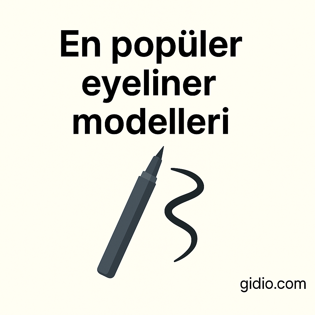 En popüler eyeliner modelleri