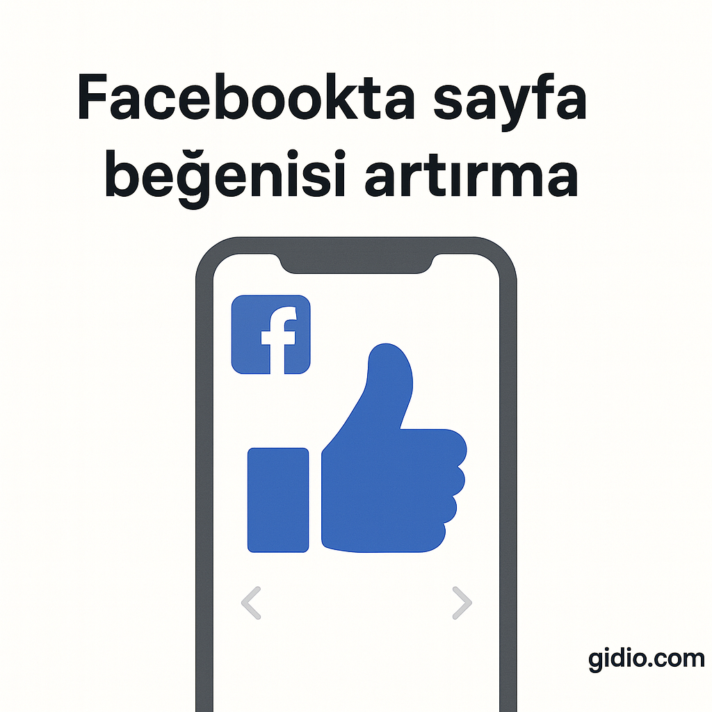 Facebookta sayfa beğenisi artırma yöntemleri