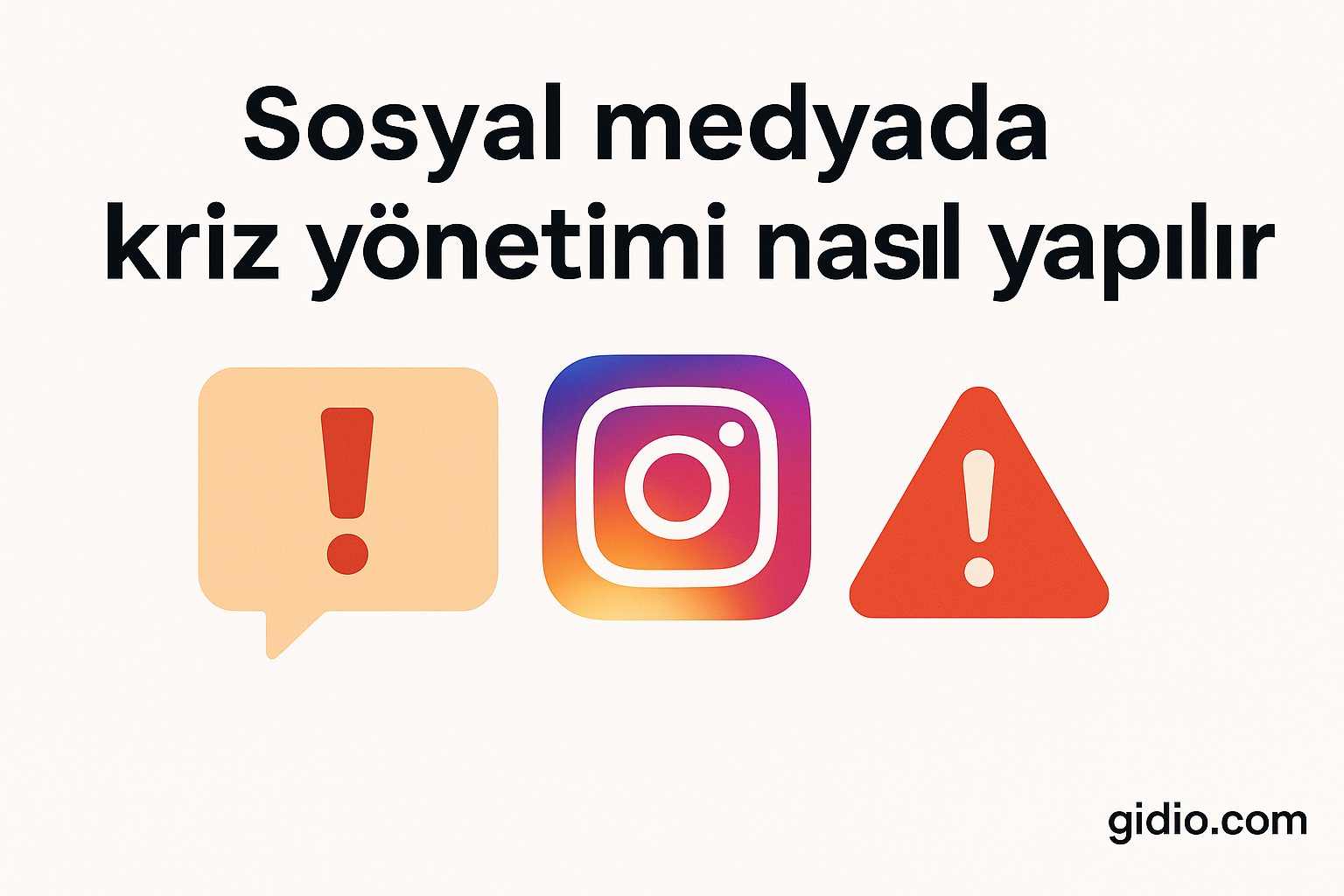 Sosyal medyada kriz yönetimi nasıl yapılır