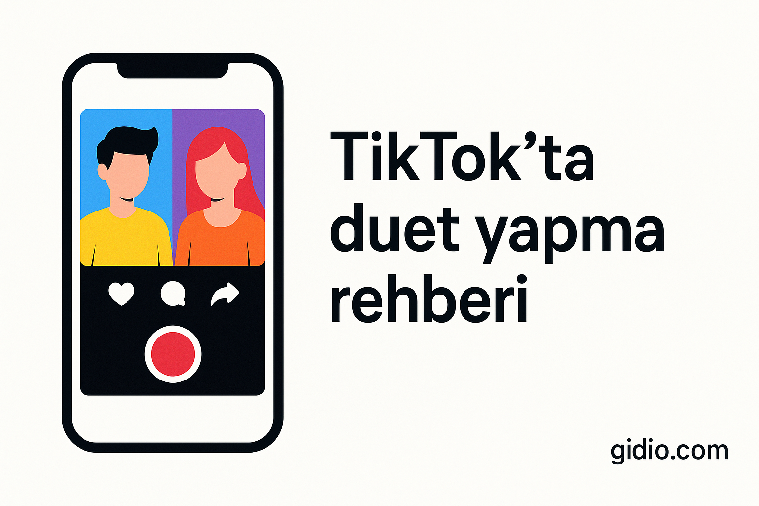 TikTok’ta duet yapma rehberi