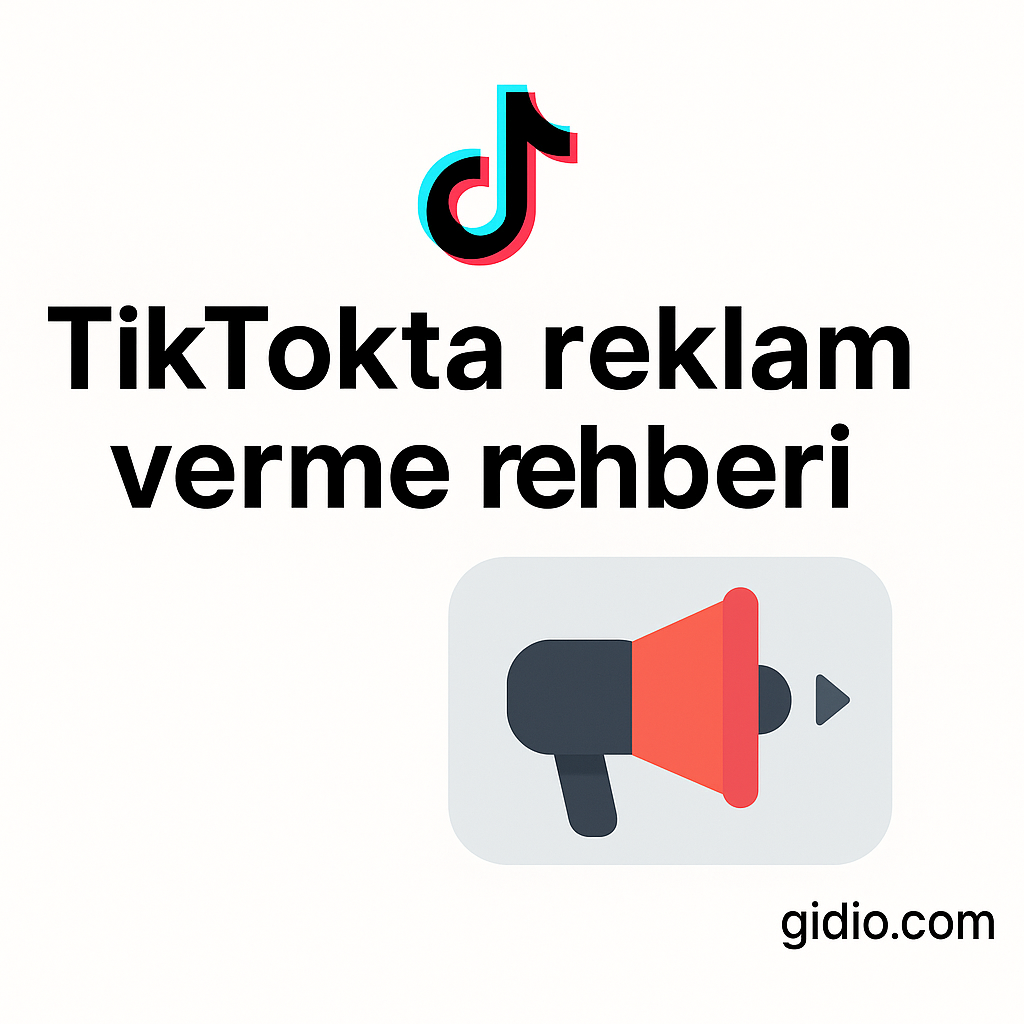 TikTokta reklam verme rehberi